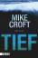 Tief - Croft, Mike