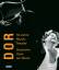 DOR. 50 Jahre Musiktheater Deutsche Oper am Rhein 1956-2006. --- Mit CDs. - Richter, Tobias / Grote, Jochen (Hrsg)