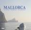 Mallorca: Eine Umrundung / A Circumnavigation / Una Circunnavegación - Kaluza, Stephan