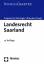 Landesrecht Saarland - Freymann, Hans P