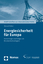 Energiesicherheit für Europa | Kernenergie und Erdgas als Brückentechnologien | Marcel Vietor | Taschenbuch | Deutsch | Nomos | EAN 9783832965846 - Vietor, Marcel