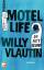 Motel Life - Vlautin, Willy