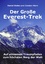 Der Große Everest-Trek: Auf einsamen Traumpfaden zum höchsten Berg der Welt - Daniel, Stefes / Carsten Henn