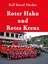 Roter Hahn und Rotes Kreuz - Ralf Bernd Herden