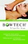 BOWTECH - The Original Bowen Technique - Healing the body gently, Releasing pain and tension - Zanzinger, Manfred; Knoll, Sabine