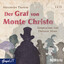 Der Graf von Monte Christo: Lesung. Gekürzte Audiofassung - Alexandre Dumas