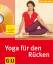 Yoga für den Rücken (GU Multimedia Körper, Geist & Seele) - Trökes, Anna