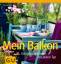 Mein Balkon: Gestaltungsideen für jeden Typ (GU Garten Extra) - Esther Herr