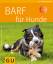 BARF für Hunde - Marianne Kohtz-Walkemeyer