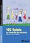 105 Spiele zur Förderung der Soft Skills - Kooperation und Teambildung (5. bis 10. Klasse) - Benner, Tilo