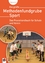 Die große Methodenfundgrube Sport - Das Praxishandbuch für Schule und Verein - Koch, Christian