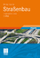 Straßenbau / Entwurf und Bautechnik / H. Natzschka / Buch / X / Deutsch / 2011 / Vieweg+Teubner / EAN 9783834813435 - Natzschka, H.