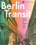 Berlin Transit - Jüdische Migranten aus Osteuropa in den 1920er Jahren