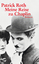 Meine Reise zu Chaplin - Ein Encore - Roth, Patrick