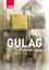 Gulag – Texte und Dokumente - 1929 - Landau, Julia; Scherbakowa, Irina