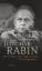 Jitzchak Rabin: Als Frieden noch möglich schien. Eine Biographie (Israel-Studien. Kultur - Geschichte - Politik) - Itamar Rabinovich