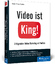 Video ist King! - Erfolgreiches Online-Marketing mit YouTube. Inkl. Storytelling - Funke, Sven-Oliver