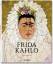 Frida Kahlo : 1907 - 1954  Leid und Leidenschaft. Andrea Kettenmann - Kettenmann, Andrea (Verfasser) und Frida (Illustrator) Kahlo
