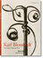 Karl Blossfeldt. The Complete Published Work - Adam Hans, Christian