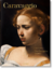 Caravaggio. The Complete Works / Sebastian Schütze / Buch / 306 S. / Englisch / 2015 / Taschen Deutschland GmbH / EAN 9783836555814 - Schütze, Sebastian