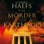 Die Mörder von Karthago - Haefs, Gisbert
