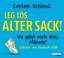Leg' los, alter Sack!, 2 Audio-CDs - Schlenz, Kester;