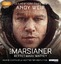 Andy Weir - Der Marsianer - Rettet Mark Watney - Andy Weir