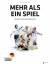 Mehr als ein Spiel: Das Buch zum Deutschen Fußballmuseum - Manuel Neukirchner