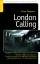 London Calling - Wie jeder allen alles zutraut  warum der Umgang von Männern und Frauen lebensgefährlich ist. Ein dreifacher Krimi. - Tomson, Finn