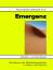 Emergenz - Strukturen der Selbstorganisation in Natur und Technik - Sedlacek, Klaus D