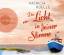 Das Licht in deiner Stimme Sprecher: Marie-Isabel Walke, Autorisierte Lesefassung, 6 CDs, Ostsee-Trilogie 2 Patricia Koelle Mehrteiliges Produkt 7:21 Std. Deutsch 2015 - Koelle, Patricia