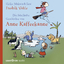 Die fabelhafte Geschichte von Anne Kaffeekanne, 2 Audio-CDs / Fredrik Vahle / Audio-CD / 116 Min. / Deutsch / 2014 / Argon Verlag / EAN 9783839846797 - Vahle, Fredrik
