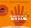 Du hast es in der Hand - Fünf einfache Rituale für ein glücklicheres Leben - 3 Audio CD s - Werner Tiki Küstenmacher - Küstenmacher, Werner Tiki