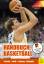 Handbuch Basketball - Technik - Taktik - Training - Methodik - Bösing, Lothar; Bauer, Christian; Remmert, Hubert; Lau, Andreas