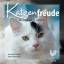 Katzenfreude - Ein Vergnügen für alle Sinne - Stadler, Eva M; Wintterlin, Isabel