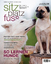 SitzPlatzFuss, Ausgabe 35 (Sitz Platz Fuß: Das Bookazin für anspruchsvolle Hundefreunde)