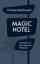 Magic Hotel - Glücksritter auf dem Weg nach Hollywood - Rutschmann, Nicolas