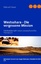 Westsahara - Die vergessene Mission - Erlebnisbericht eines deutschen UN-Polizisten - Grupe, Roland