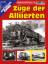 Züge der Alliierten - Zweiter Weltkrieg und Nachkriegszeit