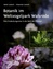 Botanik im Weltvogelpark Walsrode - Eine Entdeckungsreise in die Welt der Pflanzen - Laatsch, Katrin; Laatsch, Alexander