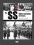 Die SS: Hitlers Instrument der Macht: Die Geschichte der SS von der Schutzstaffel bis zur Waffen-SS - Gordon Williamson