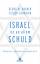 Israel ist an allem schuld: Warum der Judenstaat so gehasst wird - Hafner, Georg M.