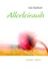 Allerleirauh - Gedichte- Band 2 - Engelhardt, Luise