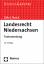 Landesrecht Niedersachsen: Textsammlung, Rechtsstand: 1. August 2015 - Christian Starck (Dr.)