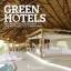 Green Hotels - 100 exklusive Reiseziele für nachhaltige Erholung - Kropf, Robert; Percher, Petra
