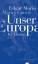 Unser Europa - 65 Thesen - Edgar, Morin; Ceruti, Mauro