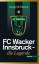 FC Wacker Innsbruck - Die Legende - Herrmann, Georg