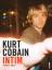 Kurt Cobain intim - Cross, Charles R.