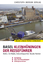 Basel Kleinhüningen: Der Reiseführer Hafen, Dorfidylle, Industriequartier: Basels Norden - Lüem, Barbara