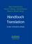 Handbuch Translation / Handbuch Translation - Snell-Hornby, Mary; Hönig, Hans G; Kussmaul, Paul; Schmitt, Peter A